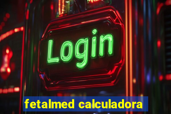 fetalmed calculadora